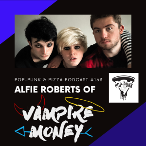 #163: Alfie Roberts of Vampire Money