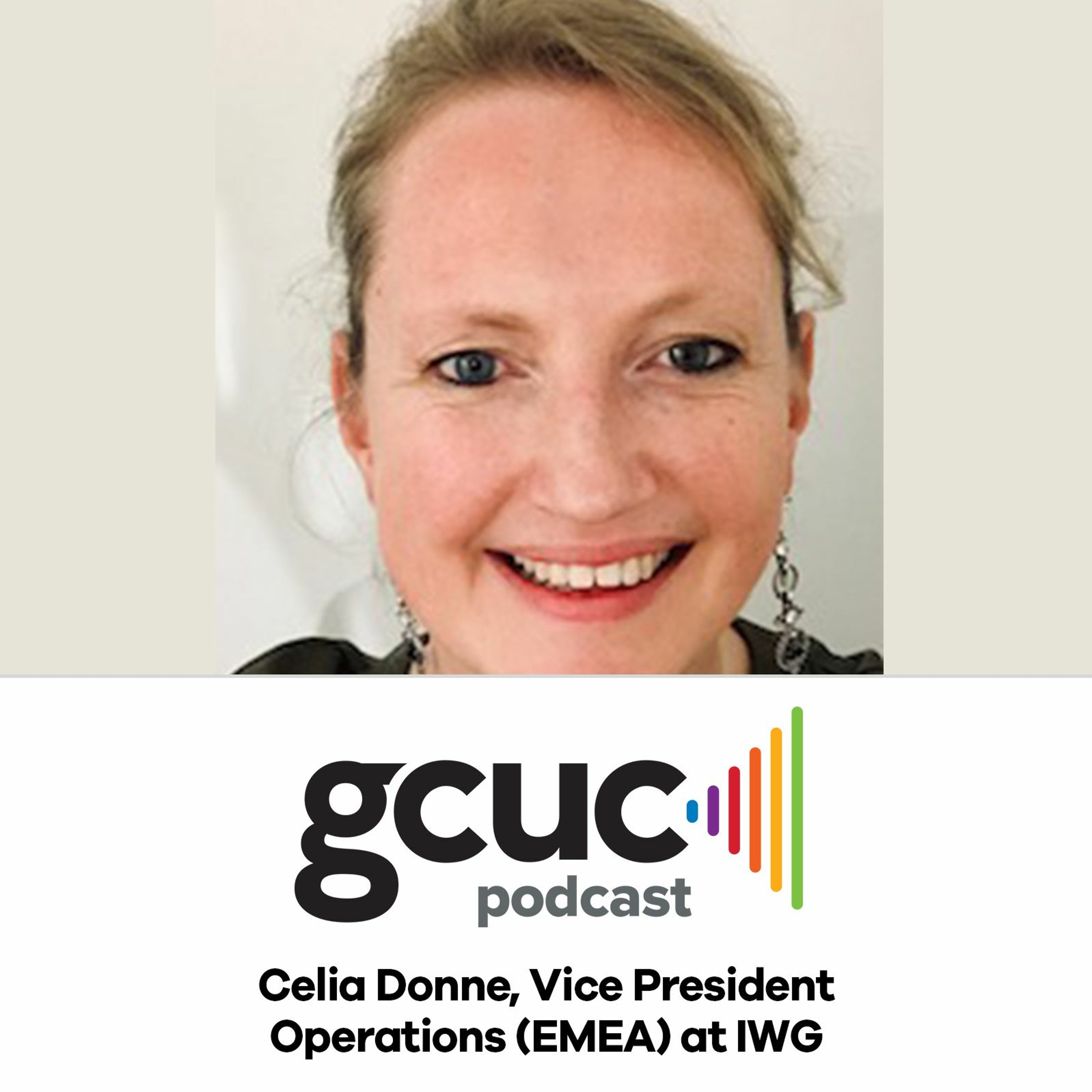 GCUC Podcast - Coworking, Hospitality & The Future of Work