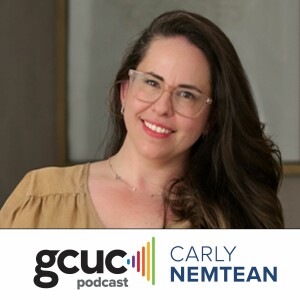 GCUC Community Podcast • Episode 47  Carly Nemtean - The Collective Workspace