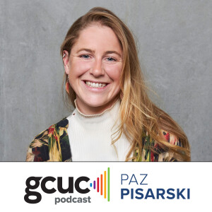 GCUC Podcast - Paz Pisarski Co-Founder of The Community Collective