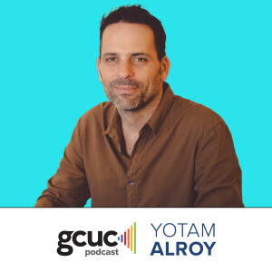 GCUC Podcast - Yotam Alroy, Co founder of Mindspace