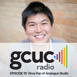 Episode 19 - Vince Pan of Analogue Studio