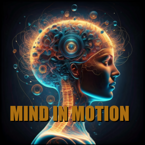Mind In Motion