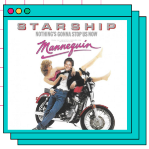 Starship: "Nothing's Gonna Stop Us Now" (Bill & Frank Go To The Movies: Mannequin)
