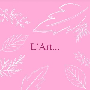 L’Art...