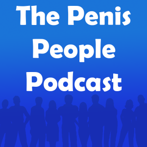 7. The   p e n i s    People Podcast