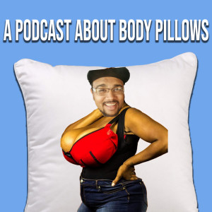 26. Pillows! with Robert Kelly of Record all Monsters