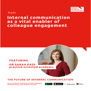 Internal communication as a vital enabler of colleague engagement with Dr. Sarah Pass