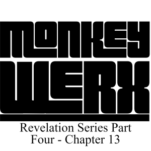 Revelation Series Part Four - Chapter 13