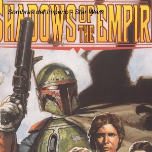 Sombras del Imperio - Star Wars