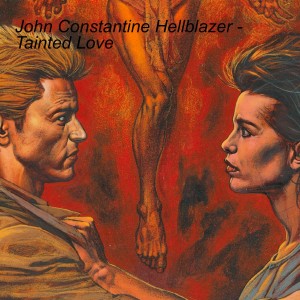 Hellblazer John Constantine - 07 Tainted Love