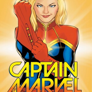 Captain Marvel Vol. 1 HIGHER, FURTHER, FASTER, MORE