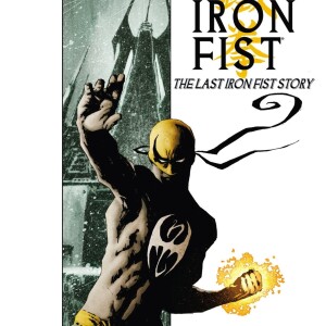 Iron Fist 01 The Last Iron Fist Story
