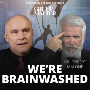 Who Are the Puppet Masters Brainwashing Us? | Dr. Robert Malone