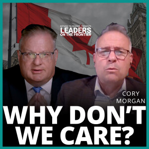 Why Don't Canadians Care About Politics? | Cory Morgan