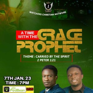 Time with the grace Prophet