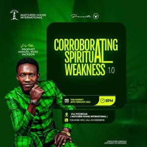 Corroborating spiritual weakness