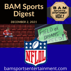 B.A.M Sports Digest: December 2, 2021