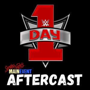 WWE Day 1 Aftercast