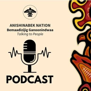 New Podcast to Focus on Anishinabek Nation Issues and Priorities