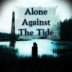 1 - Alone Against the Tide - Fresh Off the Boat