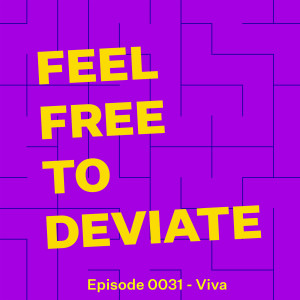 Episode 0031 - Viva
