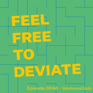 Episode 0046 - Valentina and Giulio