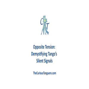 Opposite Tension: Demystifying Tango’s Silent Signals