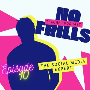 Episode 10: The Social Media Expert