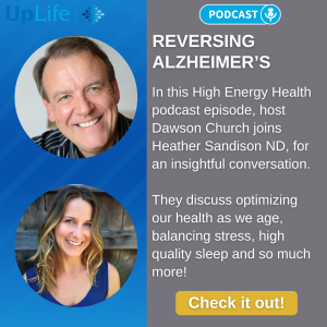 Reversing Alzheimer’s: Heather Sandison and Dawson Church in Conversation