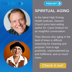 Spiritual Aging: Carol Orsborn and Dawson Church in Conversation