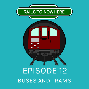 E12 - New Works Program Part 2: Buses and Trams