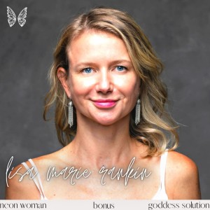 Bonus: Goddess Solution with Lisa Marie Rankin