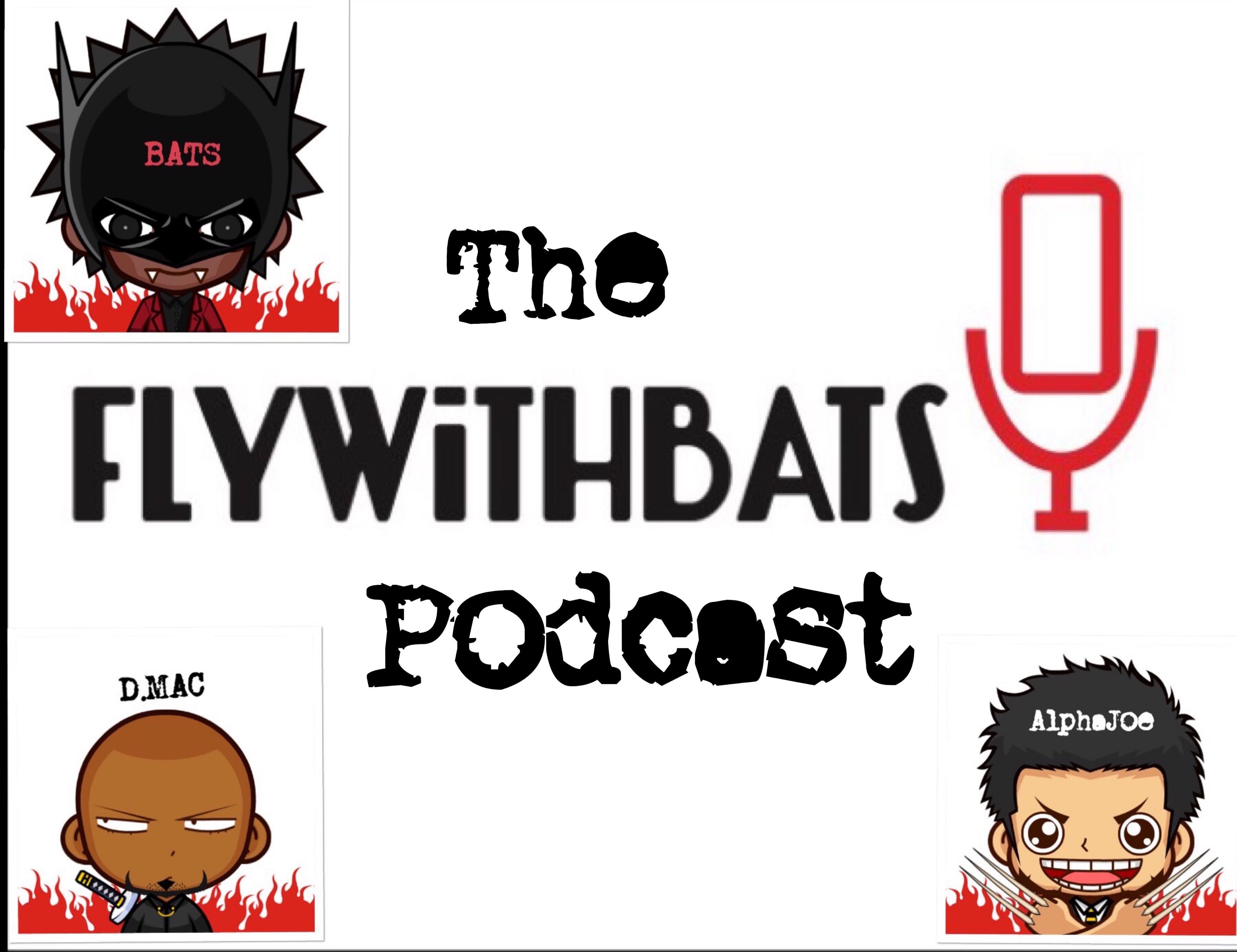 EP.11  The FlyWithBats Podcast:
