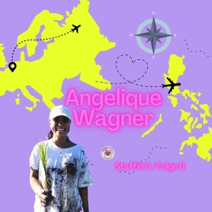 Henerasyon 2.0 - 10.000 Kilometer von Zuhause entfernt - Angelique im Freiwilligendienst