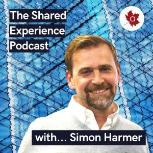 The Shared Experience Podcast with Simon Harmer