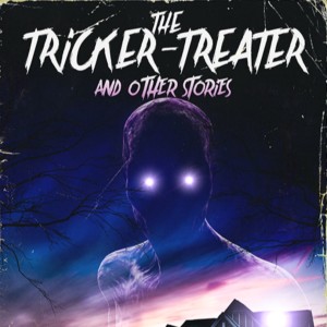 ”The Tricker-Treater”