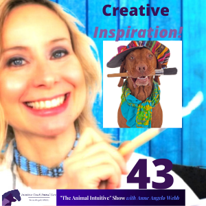 Animal Communication For Creative Inspiration | Ep 43