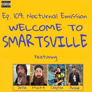 Ep. 109: Nocturnal Emissions