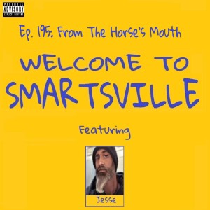 Ep. 195: From The Horse's Mouth