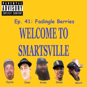 Ep. 41: Fadingle Berries