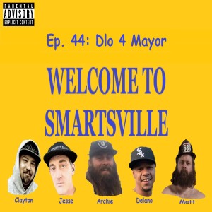 Ep. 44: Dlo 4 Mayor