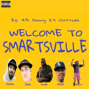 Ep. 49: Doing It Outside