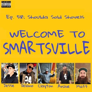 Ep.58: Shoulda Sold Shovels