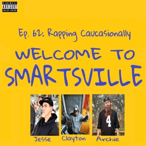 Ep. 62: Rapping Caucasionally