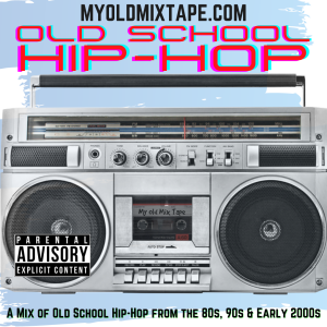 Old School Hip-Hop Mixtape 4/3/24