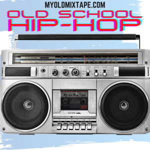 Old School Hip-Hop Mixtape 5/25/22