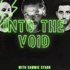 Into The Void: Episode 12 - ’Suffer In Hell’