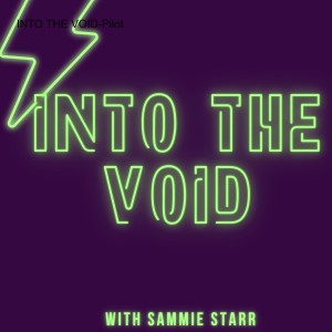 INTO THE VOID-Pilot