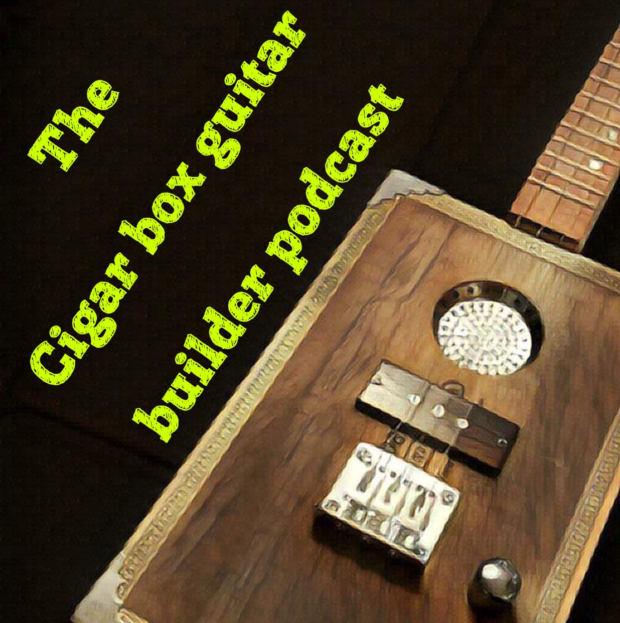 episode 1 the cigar box guitar builder podcast